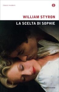 William Styron – La scelta di Sophie (2014)