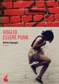 img Belén Gopegui - Voglio essere punk (2013)