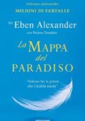 Eben Alexander - La mappa del Paradiso (2014)