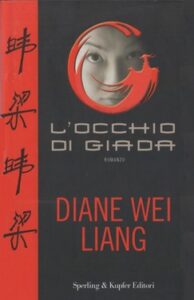 Diane Wei Liang – L’occhio di Giada (2007)