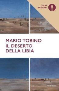 Mario Tobino – Il deserto della Libia (2018)