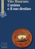 Vito Mancuso - L'anima e il suo destino (2020)