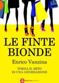Enrico Vanzina - Le finte bionde (2014)