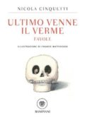 Nicola Cinquetti - Ultimo venne il verme: FAVOLE (2016)