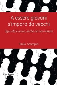 Paolo Scampini – A essere giovani si impara da vecchi (2020)