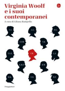 Liliana Rampello (a cura di) – Virginia Woolf e i suoi contemporanei (2017)
