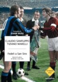 Claudio Sanfilippo, Tiziano Marelli - Fedeli a San Siro (2011)