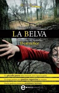 Francesca Bertuzzi – La Belva (2013)