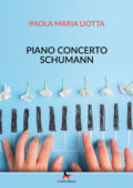 Paola Maria Liotta - Piano concerto Schumann (2020)
