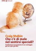 Craig Malkin - Che c'è di male nel sentirsi speciali? (2016)