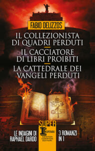 Fabio Delizzos – Il collezionista di quadri perduti, Il cacciatore di libri proibiti, La cattedrale dei vangeli perduti (2020)