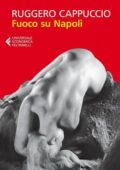 Ruggero Cappuccio - Fuoco su Napoli (2014)