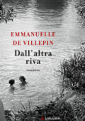 Emmanuelle De Villepin - Dall'altra riva (2020)