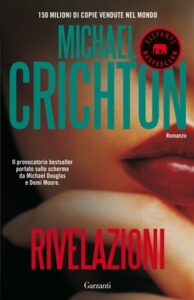Michael Crichton – Rivelazioni (2012)