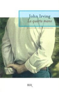 John Irving – La quarta mano (2012)