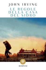 John Irving – Le regole della casa del sidro (2012)