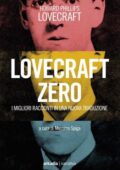 Howard Phillips Lovecraft - Lovecraft Zero (2014)