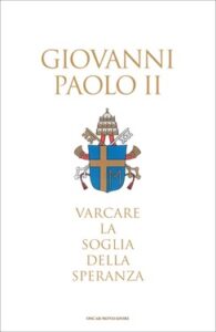 Giovanni Paolo II – Varcare la soglia della speranza (2020)