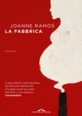 Joanne Ramos - La fabbrica (2020)