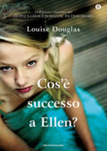 Louise Douglas - Cos'è successo a Ellen? (2012)