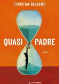 Christian Bergamo - Quasi padre (2020)