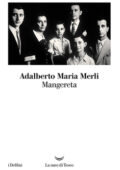 Adalberto Maria Merli - Mangereta (2018)