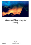 Giovanni Mastrangelo - Henry (2017)