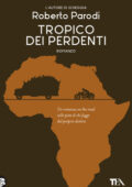 Roberto Parodi - Tropico dei perdenti (2018)