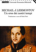 Michail J. Lermontov - Un eroe dei nostri tempi (2011)
