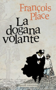 François Place – La dogana volante (2012)