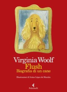Virginia Woolf – Flush. Biografia di un cane (2019)