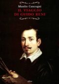 Manlio Cancogni - Il viaggio di Guido Reni (2013)