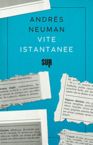 Andrés Neuman – Vite istantanee (2018)