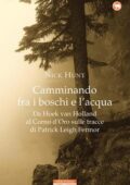Nick Hunt - Camminando fra i boschi e l'acqua (2020)