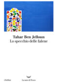 Tahar Ben Jelloun - Lo specchio delle falene (2020)