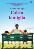 Joanna Trollope - L'altra famiglia (2012)