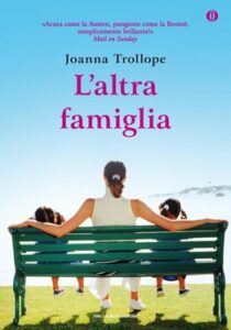 Joanna Trollope – L’altra famiglia (2012)