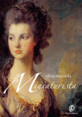 Silvia Mazzola - La miniaturista (2014)