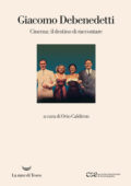 Giacomo Debenedetti - Cinema: il destino di raccontare (2018)