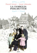Panaït Istrati, Josué Jéhouda - La famiglia Perlmutter (2017)