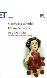 Marchesa Colombi – Un matrimonio in provincia (2013)