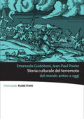 Emanuela Guidoboni, Jean-Paul Poirier - Storia culturale del terremoto (2020)