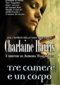 img Charlaine Harris - Tre camere e un corpo (2016)