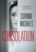 Corinne Michaels - Consolation (2016)