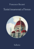 Francesco Recami - Turisti innamorati a Firenze (2017)