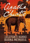 Agatha Christie - Gli elefanti hanno buona memoria (2013)