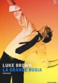 Luke Brown - La grande bugia (2015)
