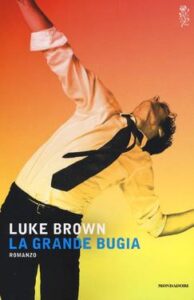 Luke Brown – La grande bugia (2015)