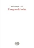 Mario Vargas Llosa - Il sogno del celta (2019)