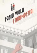 Fabio Viola - I dirimpettai (2015)
